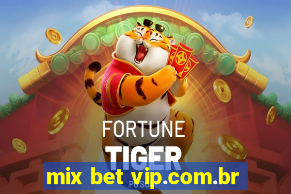 mix bet vip.com.br